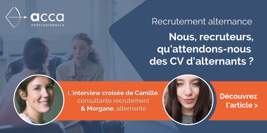 Recrutement alternance : nous, recruteurs, qu’attendons nous des CV d’alternants ?