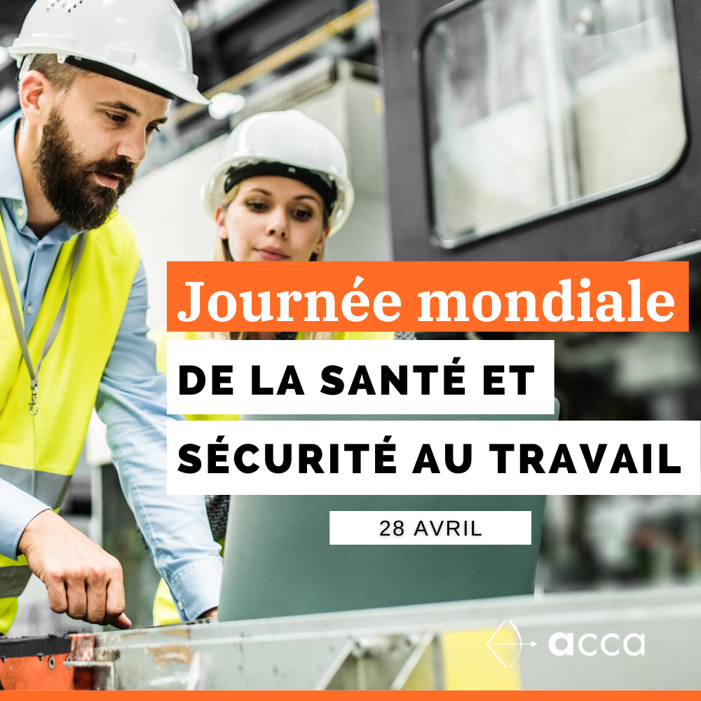 Article : Journée de la santé et sécurité au travail, les solutions ACCA Professionnels