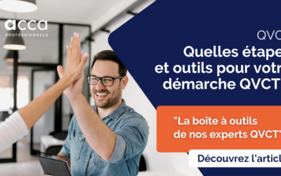 Créer sa démarche QVCT : quelles étapes et outils ?